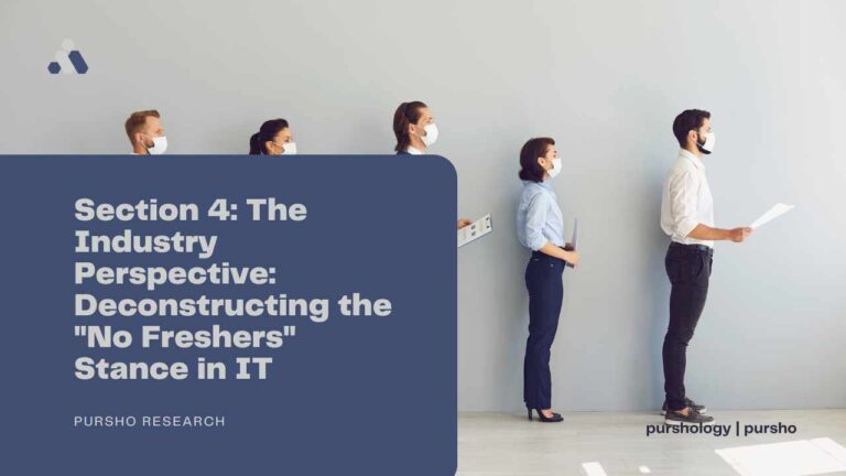 The Industry Perspective: Deconstructing the "No Freshers" Stance in IT