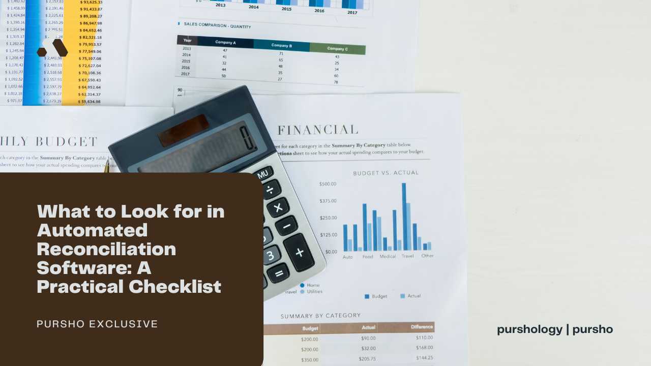 What to Look for in Automated Reconciliation Software: A Practical Checklist