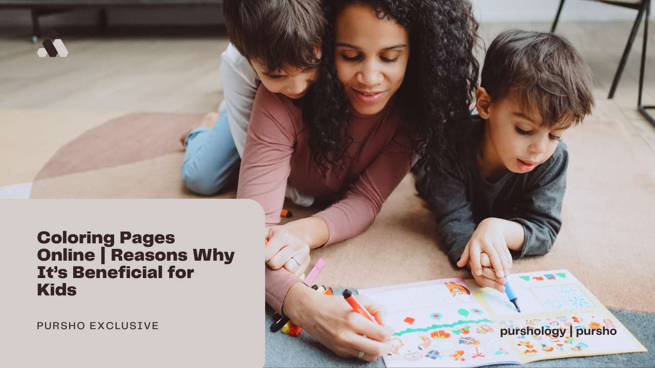 Coloring Pages Online | Reasons Why It’s Beneficial for Kids