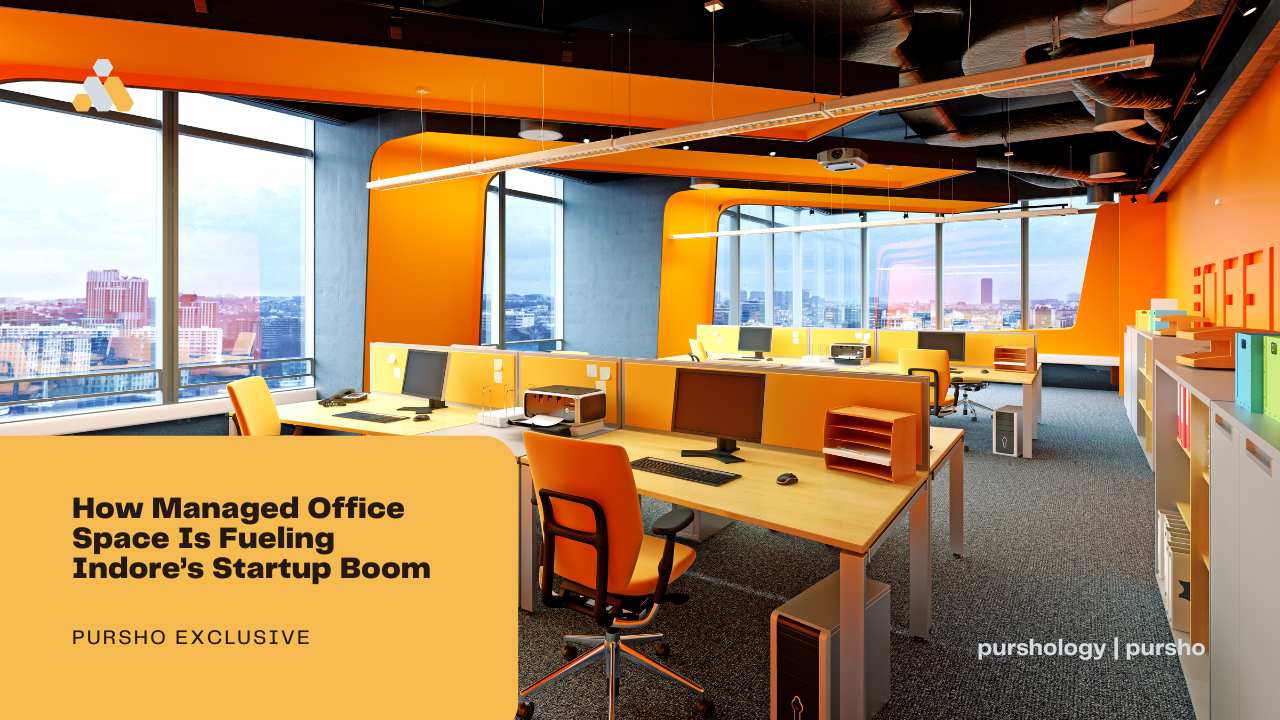 How Managed Office Space Is Fueling Indore’s Startup Boom