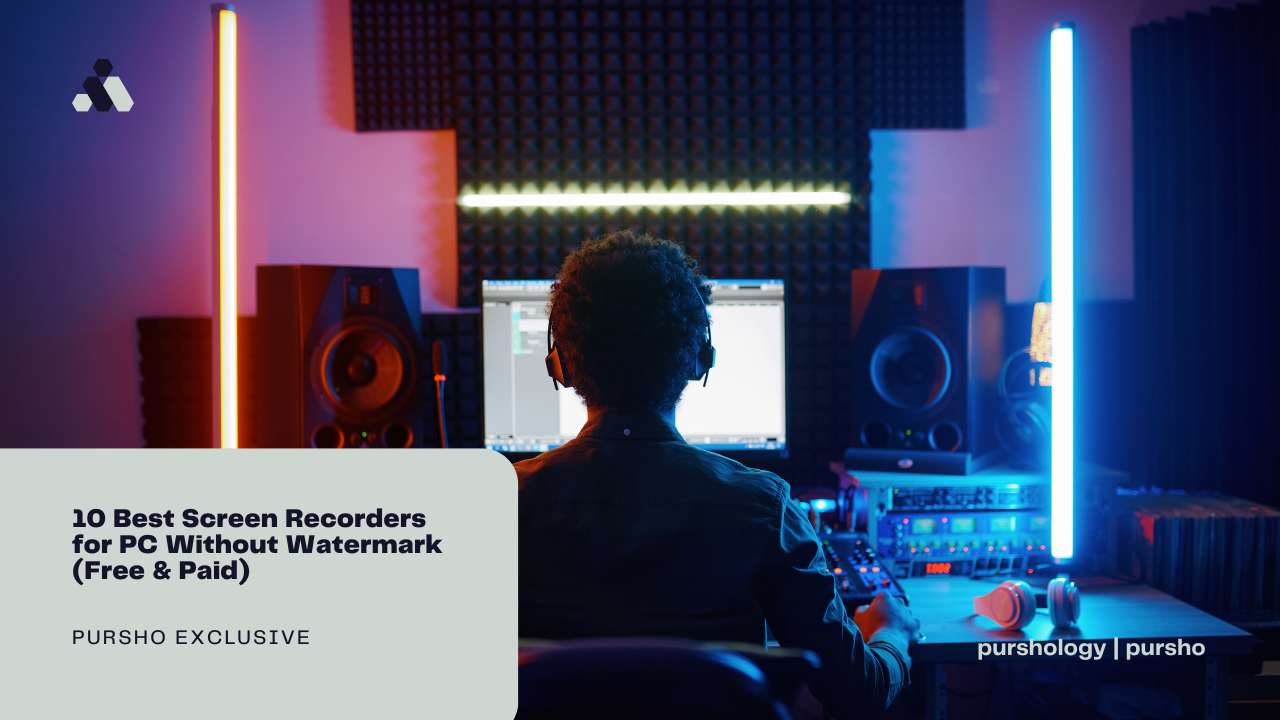 10 Best Screen Recorders for PC Without Watermark (Free & Paid)