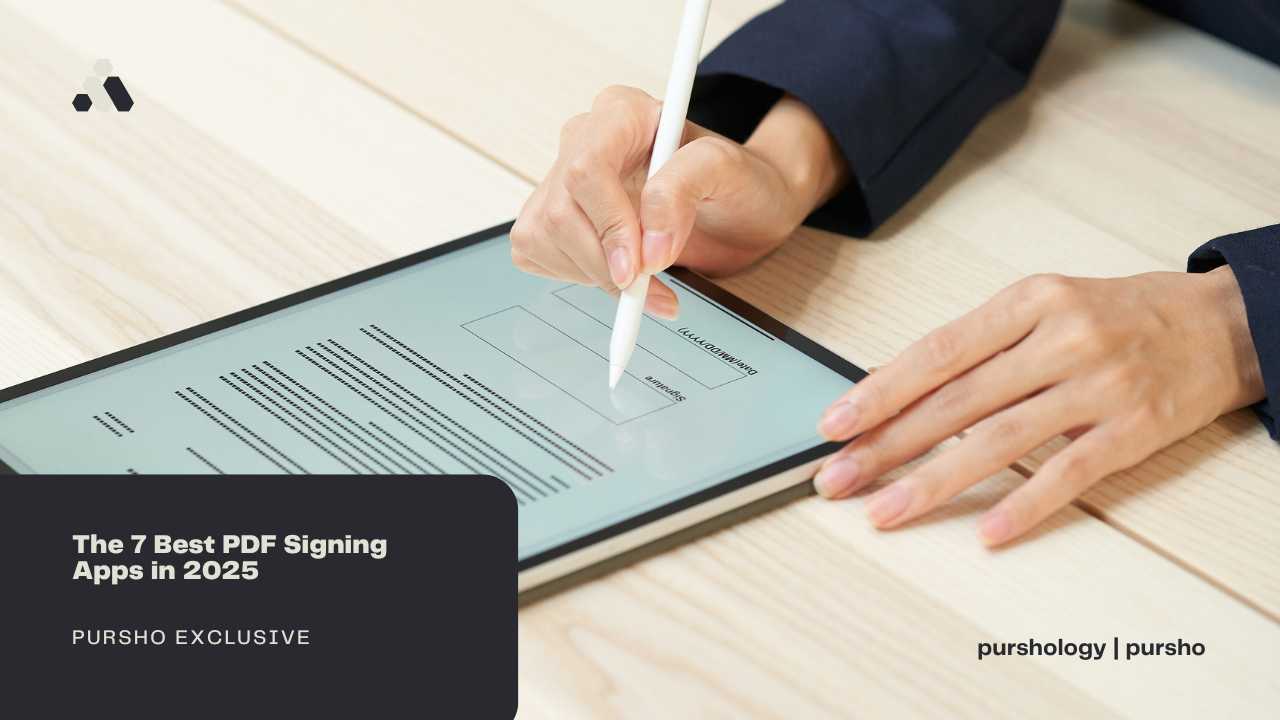 The 7 Best PDF Signing Apps in 2025