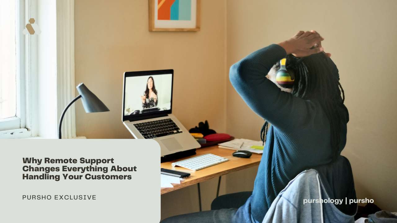Why Remote Support Changes Everything About Handling Your Customers