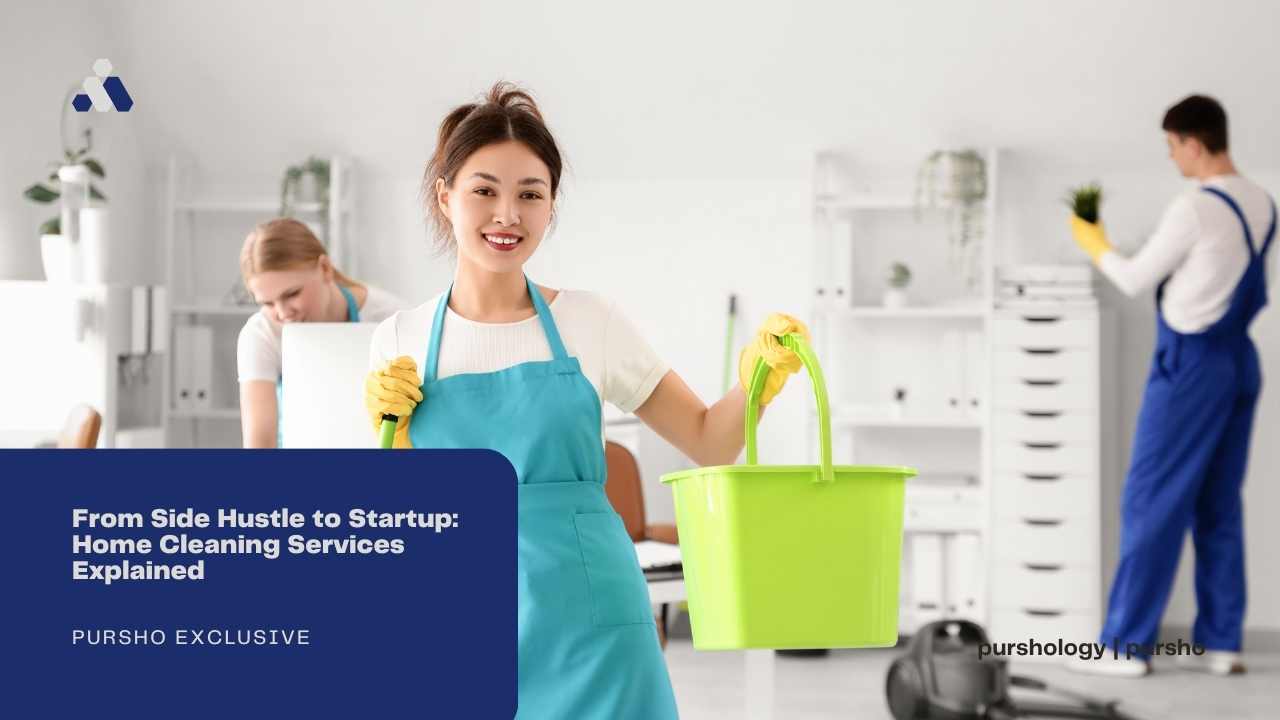 From Side Hustle to Startup: Home Cleaning Services Explained