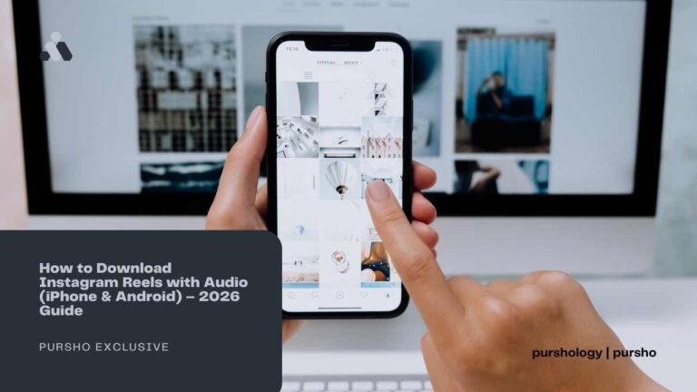 How to Download Instagram Reels with Audio (iPhone & Android) – 2026 Guide