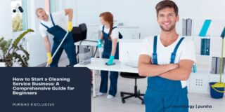 How to Start a Cleaning Service Business: A Comprehensive Guide for Beginners