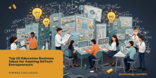 Top 10 Education Business Ideas for Aspiring EdTech Entrepreneurs