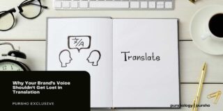 Why Your Brand’s Voice Shouldn’t Get Lost in Translation