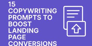 15 Copywriting Prompts to Boost Landing Page Conversions (2026 Edition)