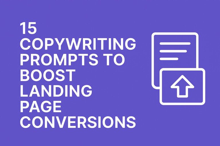 15 Copywriting Prompts to Boost Landing Page Conversions (2026 Edition)