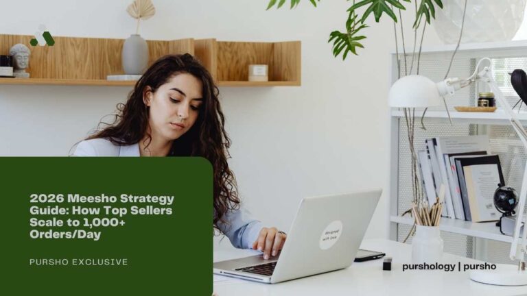 2026 Meesho Strategy Guide: How Top Sellers Scale to 1,000+ Orders/Day