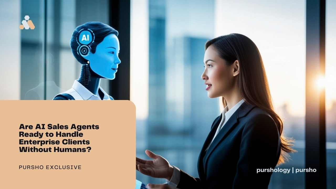 Are AI Sales Agents Ready to Handle Enterprise Clients Without Humans?