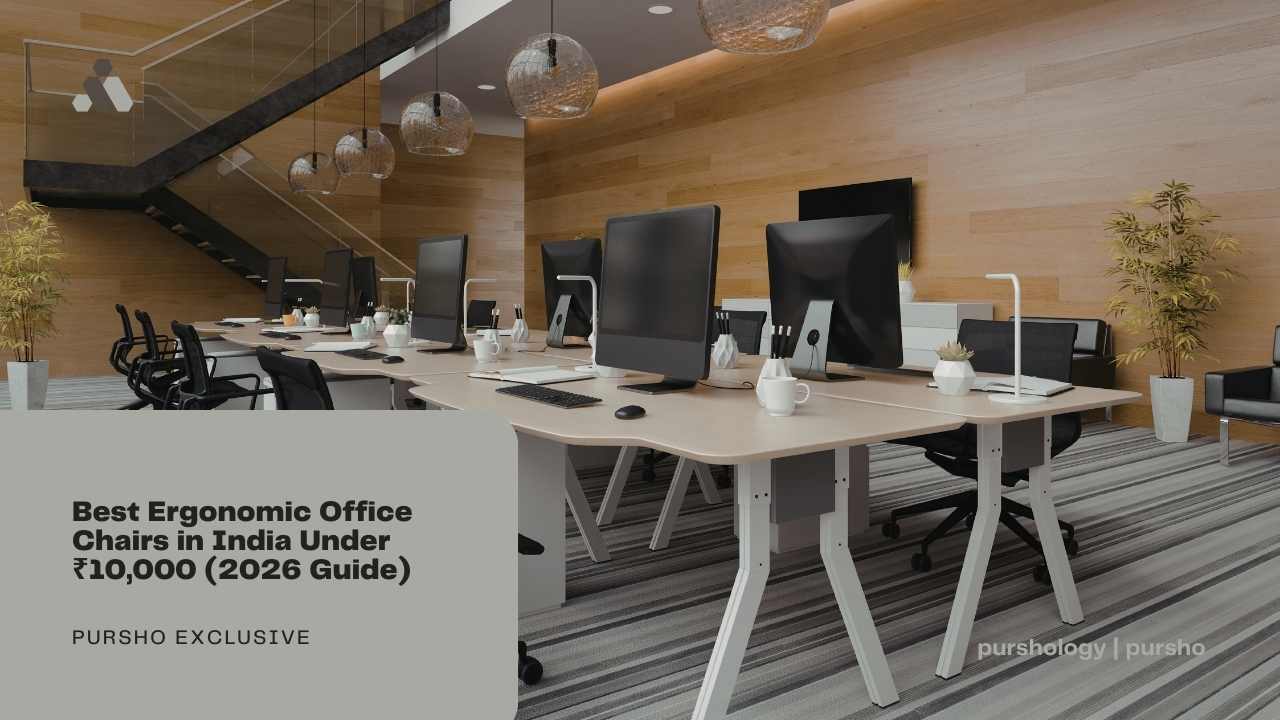 Best Ergonomic Office Chairs in India Under ₹10,000 (2026 Guide)
