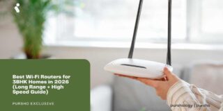 Best Wi‑Fi Routers for 3BHK Homes in 2026 (Long Range + High Speed Guide)