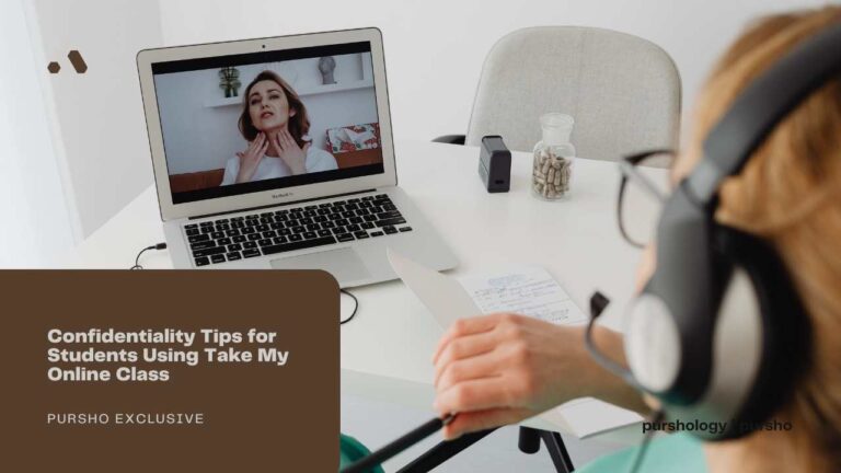 Confidentiality Tips for Students Using Take My Online Class