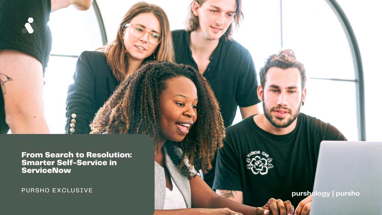 From Search to Resolution: Smarter Self-Service in ServiceNow