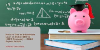 How to Get an Education Loan in India (SBI vs HDFC Process) — 2026 Expert Guide