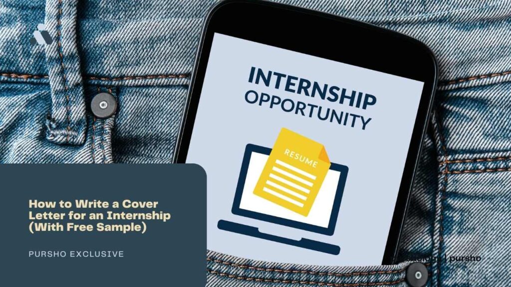 How to Write a Cover Letter for an Internship (With Free Sample)