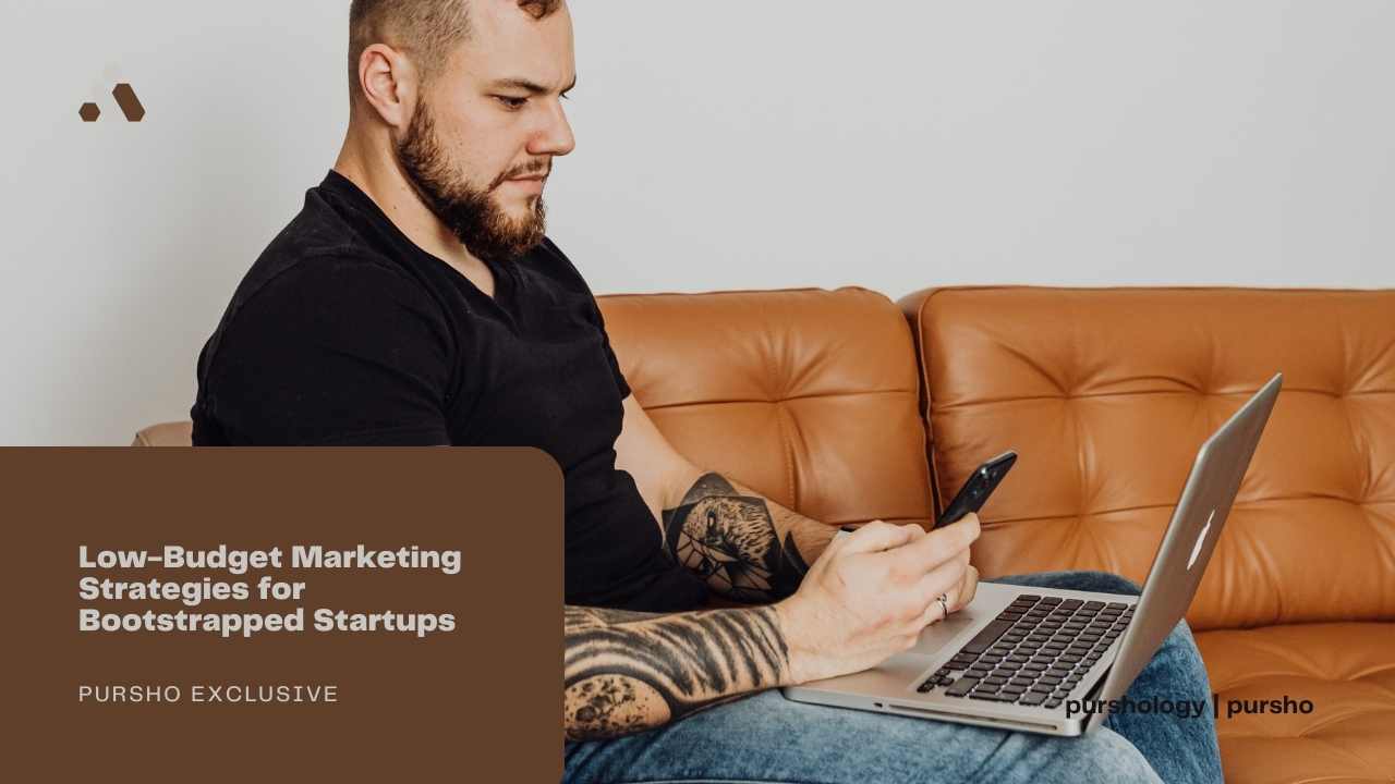 Low-Budget Marketing Strategies for Bootstrapped Startups