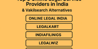 Top 5 Online Legal Service Providers in India (Vakilsearch Alternatives) — 2026 Guide