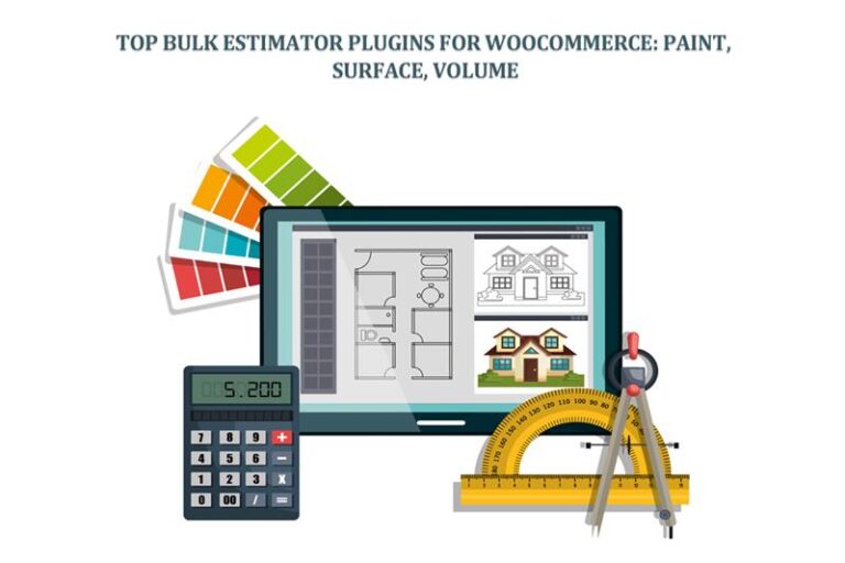 Top Bulk Estimator Plugins for WooCommerce: Paint, Surface, Volume