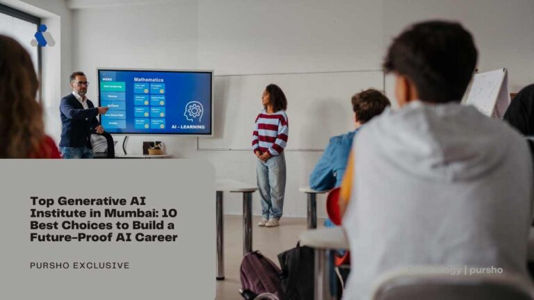 Top Generative AI Institute in Mumbai: 10 Best Choices to Build a Future-Proof AI Career 