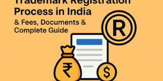 Trademark Registration Process in India (2026): Fees, Documents & Complete Guide