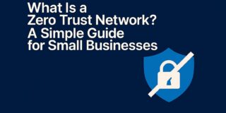 Want help building a simple Zero Trust plan for your business?