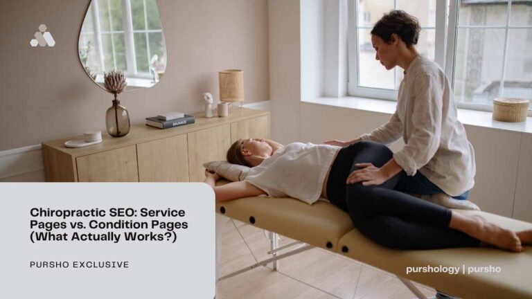 Chiropractic SEO: Service Pages vs. Condition Pages (What Actually Works?)