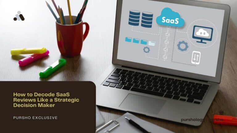 How to Decode SaaS Reviews Like a Strategic Decision Maker
