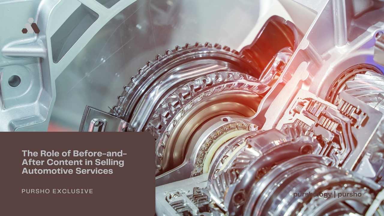 The Role of Before-and-After Content in Selling Automotive Services