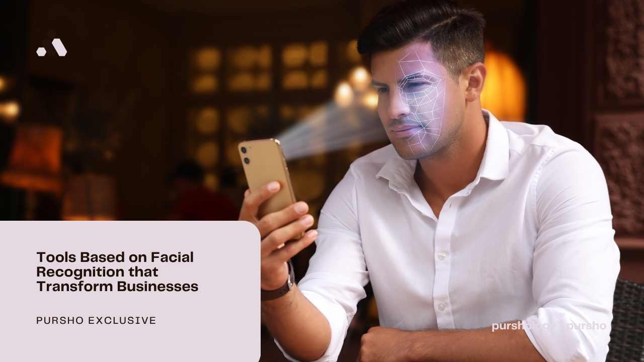 Tools Based on Facial Recognition that Transform Businesses