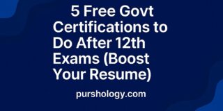 5 Free Govt Certifications to Do After 12th Exams (Boost Your Resume)
