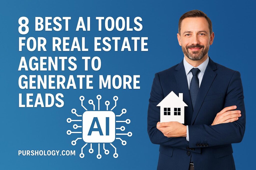 8 Best AI Tools for Real Estate Agents to Generate More Leads in 2026