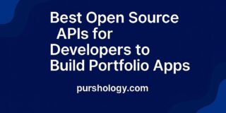 Best Open Source APIs for Developers to Build Portfolio Apps