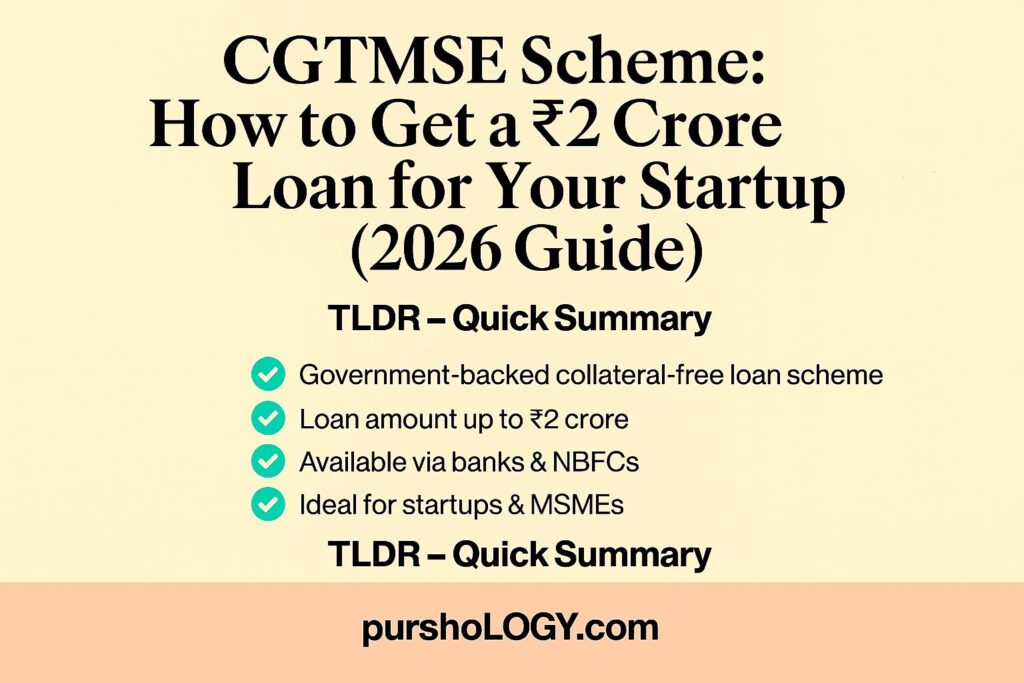 CGTMSE Scheme: How to Get a ₹2 Crore Loan for Your Startup (2026 Guide)