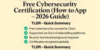 Cisco & Govt of India Free Cybersecurity Certification (How to Apply – 2026 Guide)