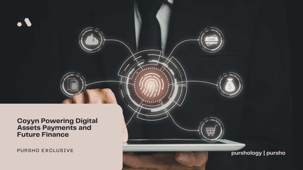 Coyyn Powering Digital Assets Payments and Future Finance - purshoLOGY Coyyn Powering Digital Assets Payments and Future Finance