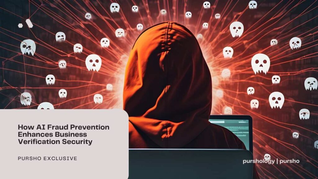 How AI Fraud Prevention Enhances Business Verification Security