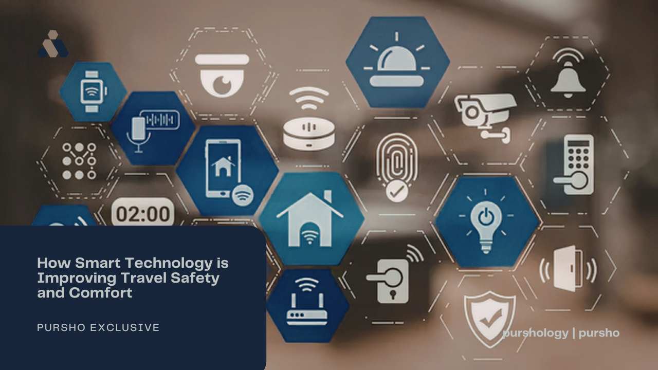 How Smart Technology is Improving Travel Safety and Comfort 