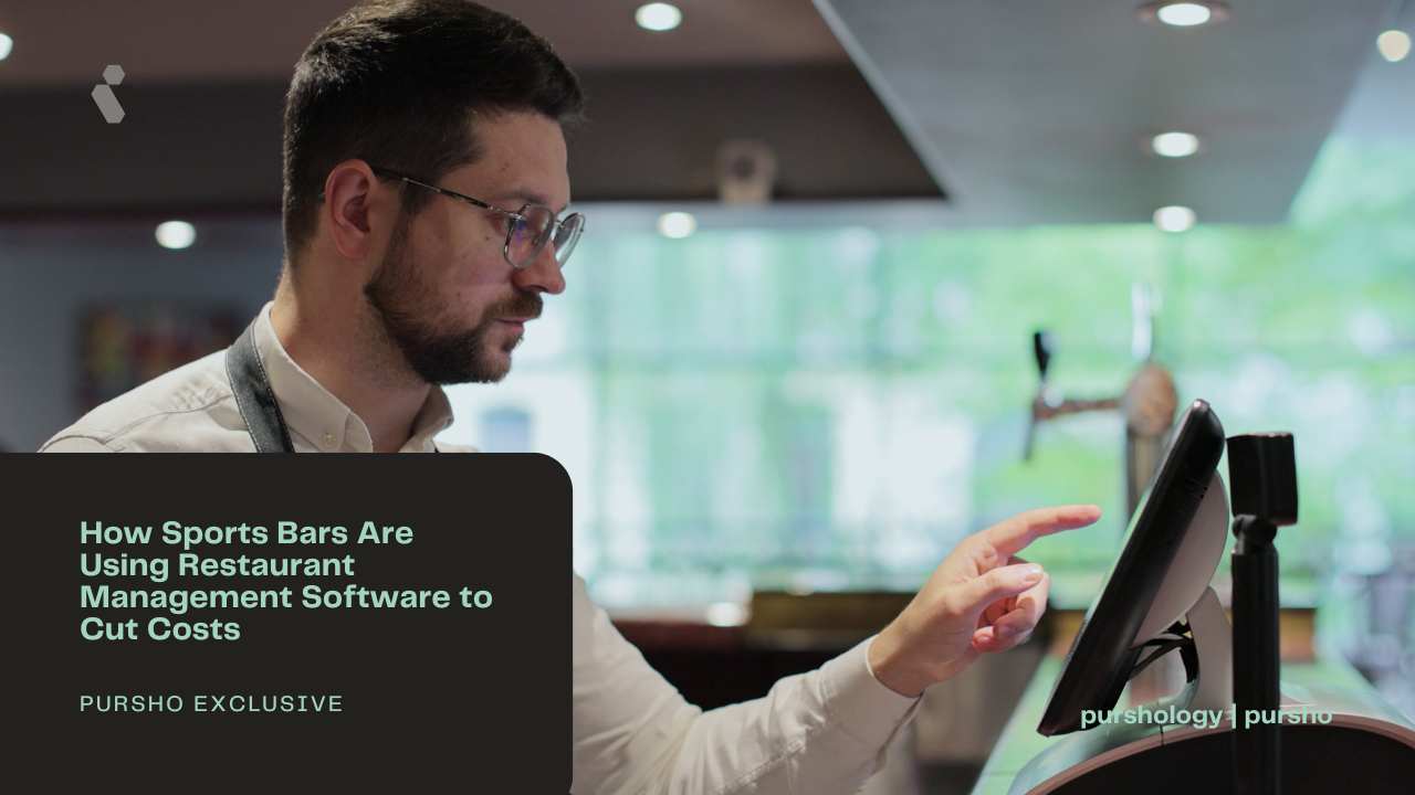 How Sports Bars Are Using Restaurant Management Software to Cut Costs