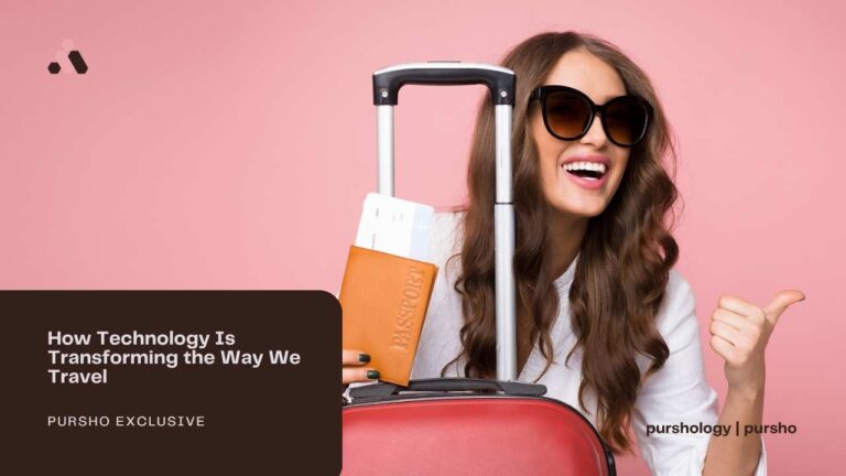 How Technology Is Transforming the Way We Travel