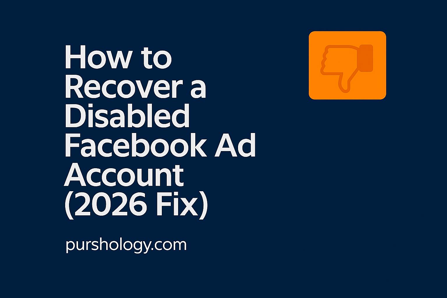 How to Recover a Disabled Facebook Ad Account (2026 Fix)
