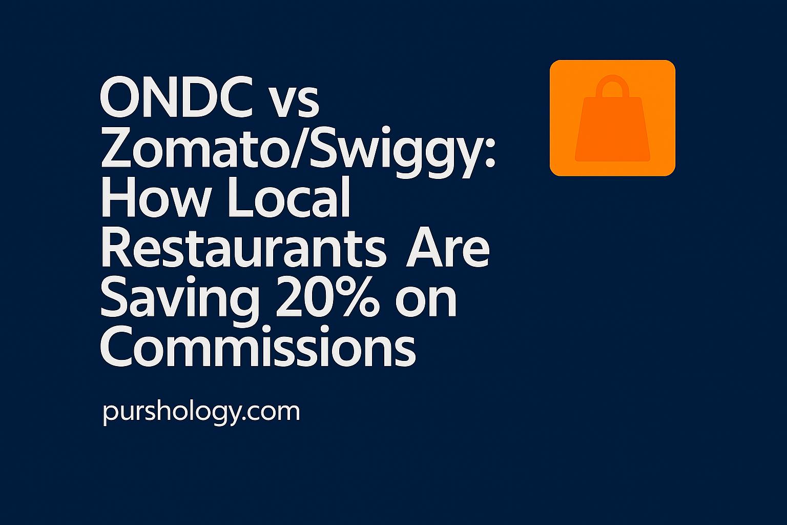ONDC vs Zomato/Swiggy: How Local Restaurants Are Saving 20% on Commissions (2026 Guide)
