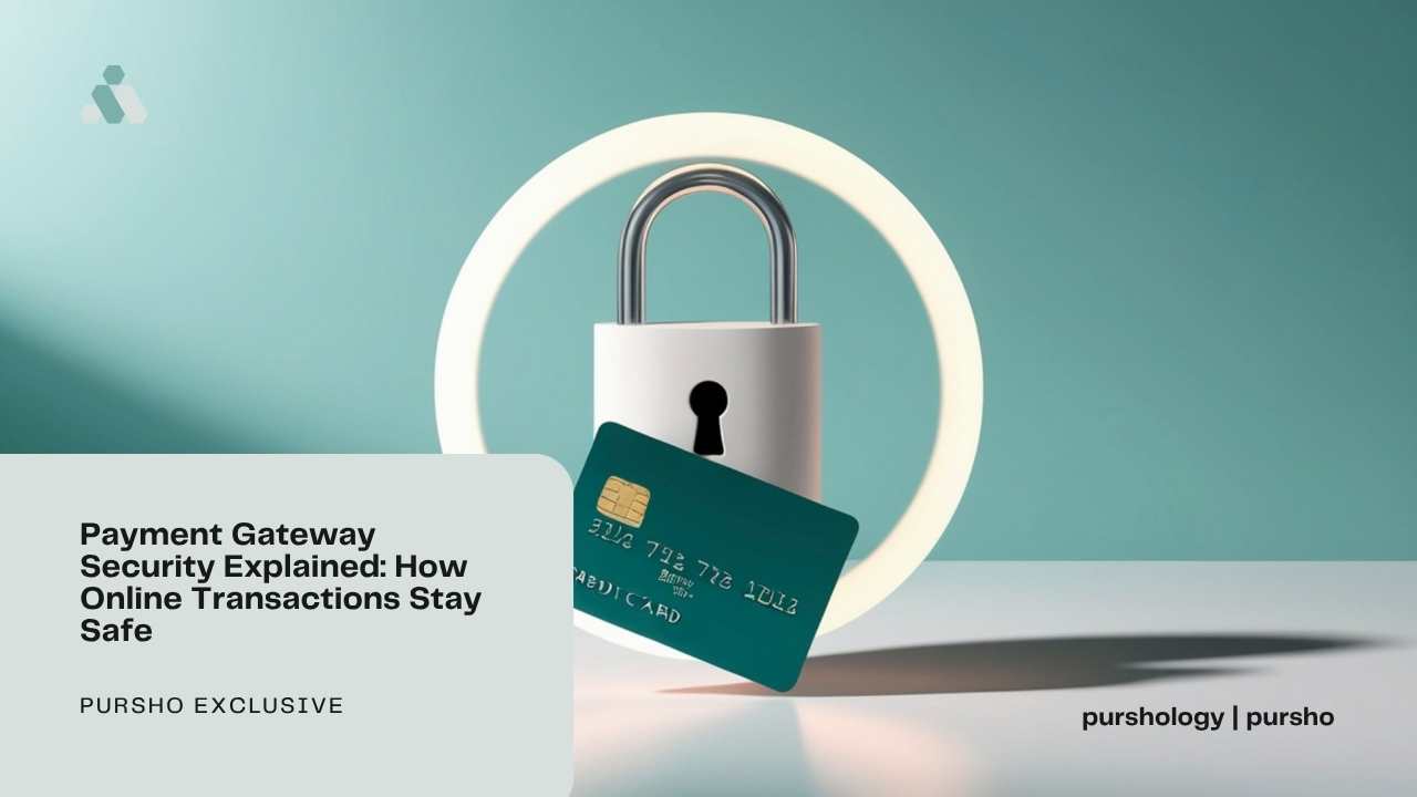 Payment Gateway Security Explained How Online Transactions Stay Safe