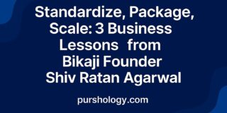 Standardize, Package, Scale: 3 Business Lessons from Bikaji Founder Shiv Ratan Agarwal