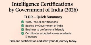 Top 5 Free Artificial Intelligence Certifications by Government of India (2026)