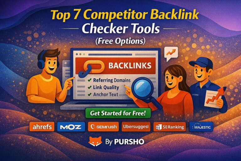 Top 7 Competitor Backlink Checker Tools (Free Options Included)