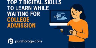 Top 7 Digital Skills to Learn While Waiting for College Admission