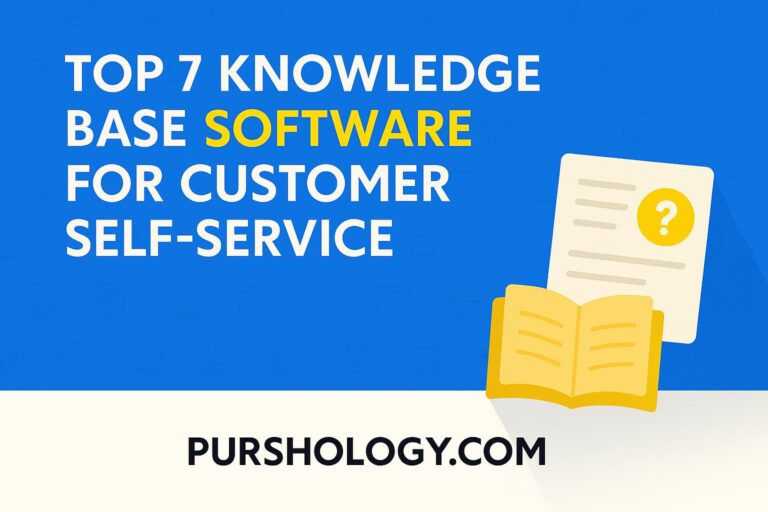 📚 Top 7 Knowledge Base Software for Customer Self‑Service in 2026